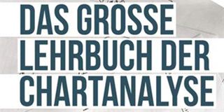 Das große LeHRbuch der Chartanalyse